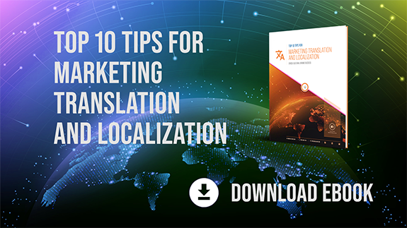 What makes a successful marketing localization strategy? 10 tips for cross-cultural brand success