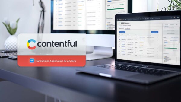 Our latest update to translations by Acclaro for Contentful simplifies translation workflows