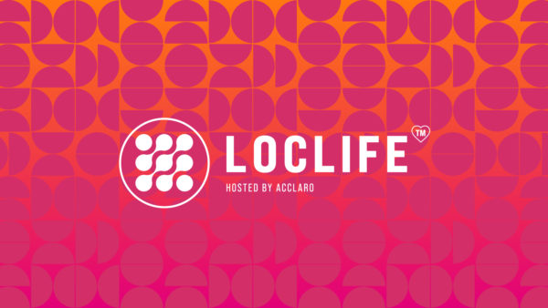 Save the date for upcoming LocLife™: Business as Usual? - A New Era for Leaders